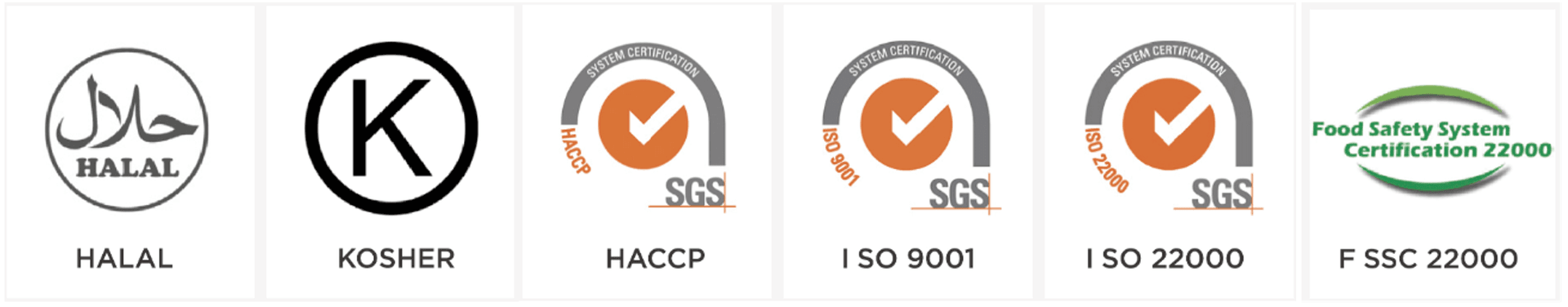 Certificates: HALAL, KOSHER, HACCP, ISO 9001, ISO 22000, FSSC 22000